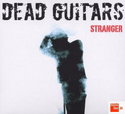 CD REZI ARTROCK:  DEAD GUITARS, STRANGER