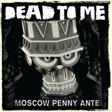 CD REZI PUNKROCK: DEAD TO ME, MOSCOW PENNY ANTE