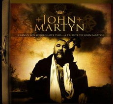 CD REZI ROCK: A TRIBUTE TO JOHN MARTYN, JOHNNY BOY WOULD LOVE THIS