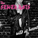CD REZI PUNK / ROCKABILLY: THE SEWER RATS, WILD AT HEART