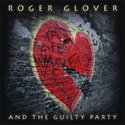 CD REZI ROCK: ROGER GLOVER AND THE GUILTY PARTY, IF LIFE WAS EASY