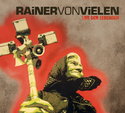 CD REZI ALTERNATIVE: RAINER VON VIELEN, LIVE DEN LEBENDEN