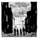 CD REZI INDIE-POST PUNK: …AND YOU WILL KNOW US BY THE TRAIL OF DEAD