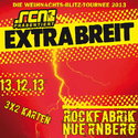 BALD EINSENDESCHLUSS: .rcn präsentiert: EXTRABREIT, FR. 13.12.2013 NBG-ROCKFABRIK