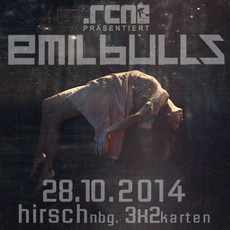 DEMNÄCHST EINSENDESCHLUSS: .rcn präsentiert EMIL BULLS, DI. 28.10.2014, HIRSCH-NBG.