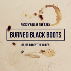 CD REZI ALTERNATIVE ROCK’N’ROLL: BURNED BLACK BOOTS