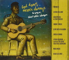 CD REZI BLUES: V/A GOD DON’T NEVER CHANGE : THE SONGS OF BIND WILLIE JOHNSON