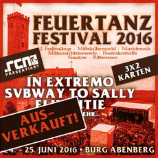 LAST ORDER: .rcn präsentiert: FEUERTANZ FESTIVAL 2016, FR/SA 24.-25.6.2016, BURG ABENBERG