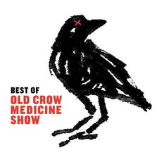 CD REZI AMERICANA & MORE: THE OLD CROW MEDICINE SHOW - BEST OF THE OLD CROW MEDICINE SHOW