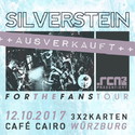 MITTWOCH EINSENDESCHLUSS: .rcn präsentiert: SILVERSTEIN, DO. 12.10.2017, WÜRZBURG, CAFÉ CAIRO (AUSVERKAUFT)