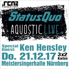 AGESAGT: STATUS QUO "AQUOSTIC LIVE", DO. 21.12.2017, MEISTERSINGERHALLE NBG.