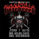 (Update: Karten wurden verlost.) Donnerstag Einsendeschluss: .rcn präsentiert HATEBREED, Mo. 09.06.2025, Nürnberg, Der Hirsch