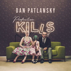CD REZI BLUESROCK: DAN PATLANSKY - PERFECTION KILLS