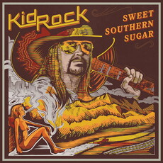 CD REZI SOUTHERNROCK / RAP / COUNTRY: KID ROCK - SWEET SOUTHERN SUGAR