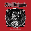 CD REZI METAL-CRUST: WOLFBRIGADE - RUN WITH THE HUNTED