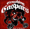 CD REZI HARDCORE TRASH: CRUSHING CASPARS - BACK TO THE ROOTS