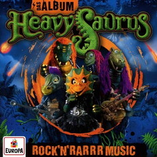 CD REZI KINDER-METAL: HEAVYSAURUS - ROCK ’N’ RARRR MUSIC