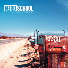 CD REZI ROCK / PUNK / BLUES: NERD SCHOOL - BLUE SKY FOR WHITE LINES