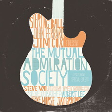 CD REZI GITARRISTEN-BLUESROCK: STERLING BALL, JOHN FERRARO & JIM COX - THE MUTUAL ADMIRATION SOCIETY