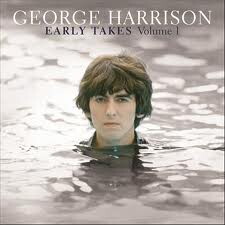 CD REZI B - MATERIAL: GEORGE HARRISON, "EARLY TAKES VOLUME 1"