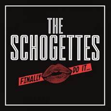 CD REZI SOUL: THE SCHOGETTES - FINALLY DO IT