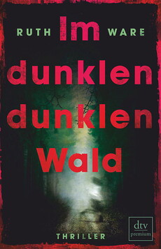 BUCHREZI THRILLER: IM DUNKLEN DUNKLEN WALD (RUTH WARE)