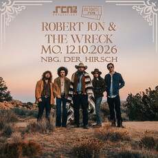 .rcn präsentiert: ROBERT JON & THE WRECK