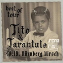 Freitag Einsendeschluss: .rcn präsentiert  TITO & TARANTULA, So. 18.10.2026, Nürnberg, Der Hirsch