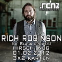 DEMNÄCHST EINSENDESCHLUSS: .RCN PRÄSENTIERT RICH ROBINSON (BLACK CROWES), 1.2.12 NÜRNBERG HIRSCH