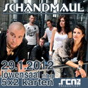 BALD EINSENDESCHLUSS: .rcn präsentiert: SCHANDMAUL, 29.01.2012, LÖWENSAAL NÜRNBERG