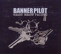 CD REZI PUNKROCK: BANNER PILOT, HEART BEATS PACIFIC