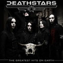 CD REZI SLEAZE ROCK’N’ROLL: DEATHSTARS, THE GREATEST HITS ON EARTH