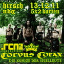 BALD EINSENDESCHLUSS: .rcn präs.: CORVUS CORAX, Dienst. 13.12.11, Hirsch Nürnberg