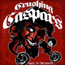 CD REZI HARDCORE TRASH: CRUSHING CASPARS - BACK TO THE ROOTS