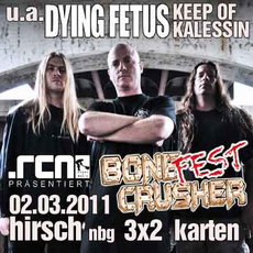 SCHON BALD EINSENDESCHLUSS: BONECRUSHER FEST 2011, HIRSCH-NÜRNBERG