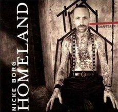 CD REZI RADIO ROCK: NICKE BORG,  HOMELAND – CHAPTER II