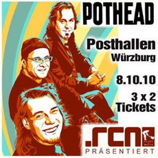 POTHEAD IN WÜRZBURG AM 08.10.2010: WIR VERLOSEN TICKETS!