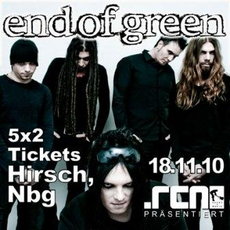 VERLOSUNGSENDSPURT FÜR END OF GREEN IN NÜRNBERG AM 18.11.2010!