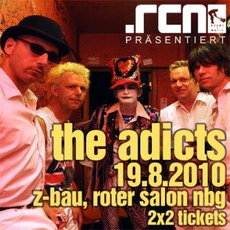 THE ADICTS AM 19.08. IM NÜRNBERGER Z-BAU: WIR VERLOSEN KARTEN!