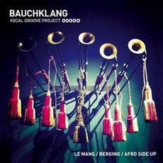 CD REZI A CAPELLA RAP:  BAUCHKLANG, LE MANS