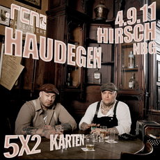 DEMNÄCHST EINSENDESCHLUSS: HAUDEGEN IM HIRSCH, NÜRNBERG, 4.9.2011
