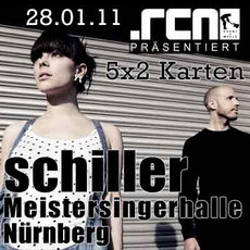 MONDÄNE SCHILLER-SHOW IN NÜRNBERG: .RCN VERLOST KARTEN, BALD EINSENDESCHLUSS!