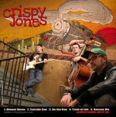 CD REZI COUNTRY’N’ROLL: CRISPY JONES / THE BLACK CAT BONE SQUAD - ALMOST HOME