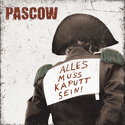 CD REZI DEUTSCHPUNK: PASCOW - ALLES MUSS KAPUTT SEIN