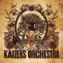 CD REZI WILDER INDIE : KAIZERS ORCHESTRA - VIOLETA VIOLETA VOL. I