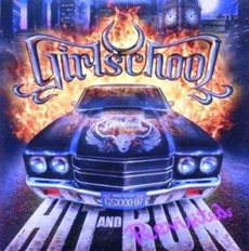 CD REZI C’MON LET’S GO: GIRLSCHOOL, HIT AND RUN: REVISITED