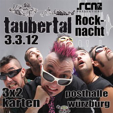 BALD EINSENDESCHLUSS: .rcn präsentiert: TAUBERTAL ROCKNACHT MIT THE LOCOS, 3.3.12, WÜ-POSTHALLE