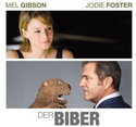 MORGEN KINOSTART: DER BIBER MIT MEL GIBSON UND JODIE FOSTER