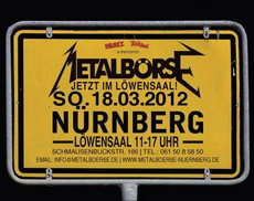 SO. 18. MÄRZ 2012: ’S’IS WIEDER METALBÖRSE IN NÜRNBERG! JETZT IM LÖWENSAAL