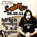 DEMNÄCHST EINSENDESCHLUSS: WIRTZ IM HIRSCH NÜRNBERG, 28.10.2011